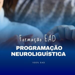 Formação em Programação Neurolinguística – PNL